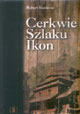 Cerkwie Szlaku Ikon