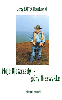 Moje  Bieszczady - Góry  Niezwykłe - okładka