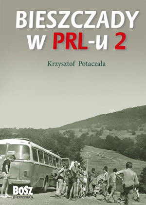 Bieszczady w PRL 2