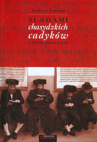 Śladami chasydzkich cadyków